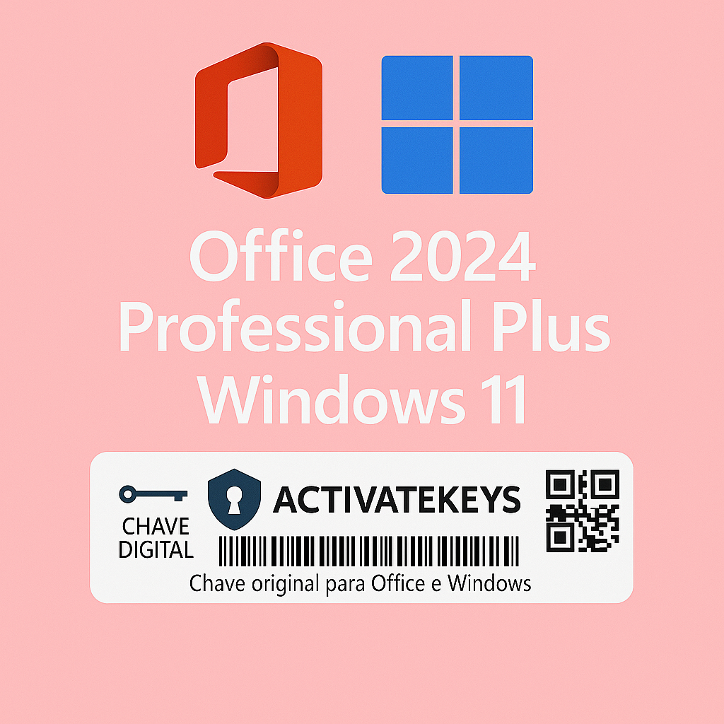 Licenças Office 2024 Professional Plus + Windows 11 Pro - Vitalício
