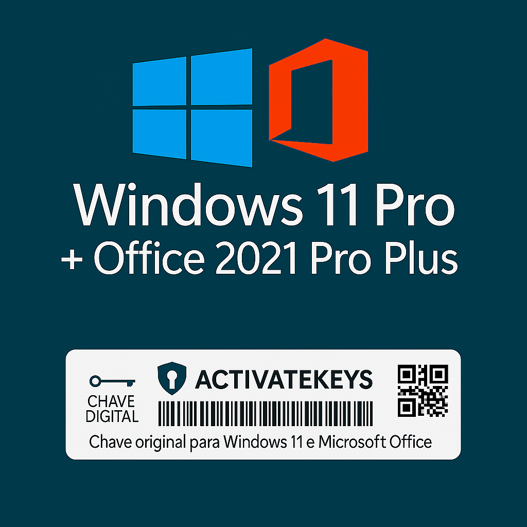 Licenças Windows 11 Pro + Office 2021 Professional Plus – Vitalício